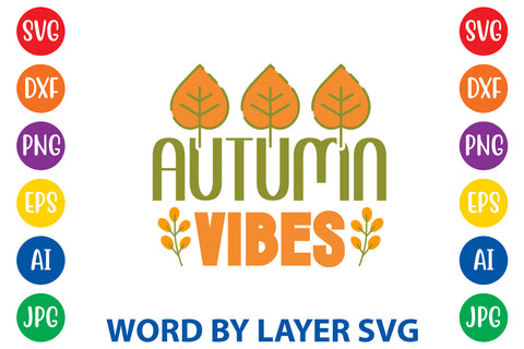 Autumn Vibes, Fall SVG Design SVG Rafiqul20606 