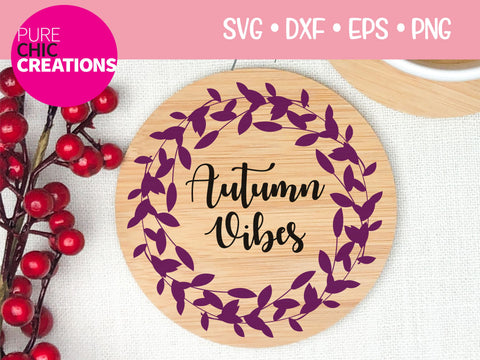 Autumn Vibes SVG - Cricut - Silhouette - svg - dxf - eps - png - Digital File - SVG Cut File - Quote and Sayings Cut File - Fall SVG SVG Pure Chic Creations 