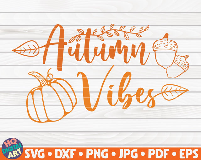 Autumn vibes SVG | Fall SVG SVG HQDigitalArt 