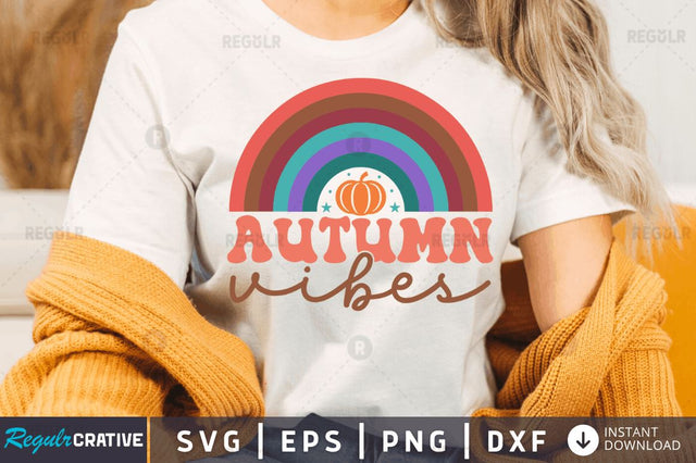 Autumn vibes SVG SVG Regulrcrative 