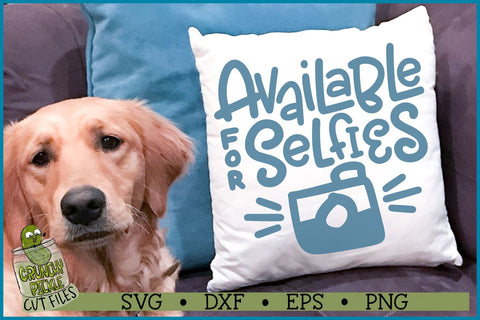 Available For Selfies 1 SVG File SVG Crunchy Pickle 