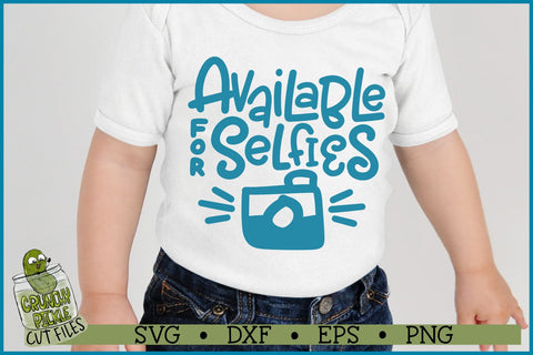 Available For Selfies 1 SVG File SVG Crunchy Pickle 