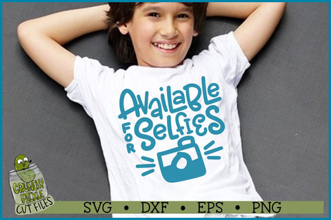 Available For Selfies 1 SVG File SVG Crunchy Pickle 