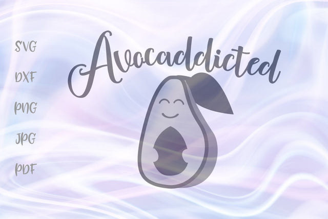 Avocaddicted SVG, PNG, DXF, PDF, JPG SVG Digitals by Hanna 