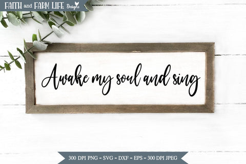 Awake my soul and sing SVG Designs by Jolein 