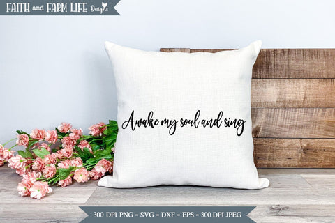 Awake my soul and sing SVG Designs by Jolein 