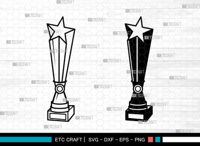 Award Trophy SVG, Trophy Cup Svg, Trophies Star Svg, Award Svg, Sports Svg, Award Trophy SVG ETC Craft 