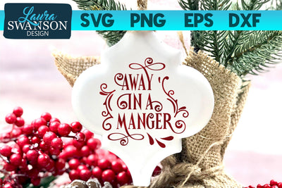 Away in a Manger SVG Cut File SVG Laura Swanson Design 
