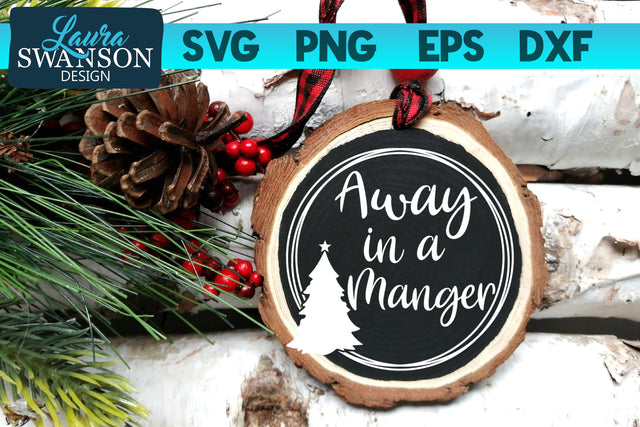 Away in a Manger SVG Cut File SVG Laura Swanson Design 
