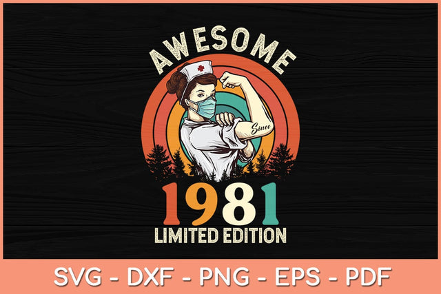 Awesome 1981 Limited Edition 41th Birthday Svg File SVG Helal 