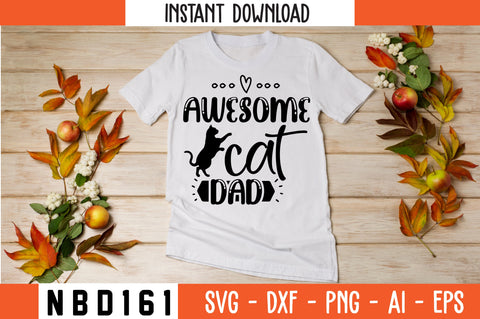 awesome cat dad Svg Design SVG Nbd161 