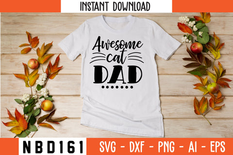 awesome cat dad Svg Design SVG Nbd161 