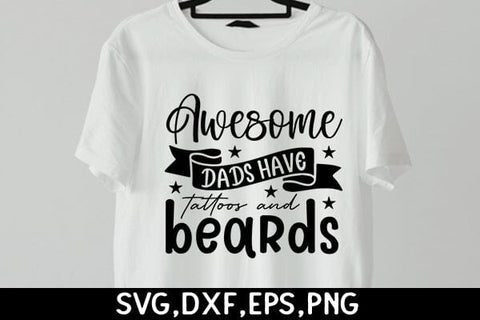 Awesome dads have tattoos and beards SVG Angelina750 