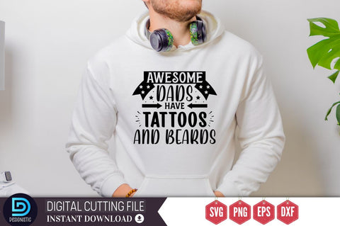 Awesome dads have tattoos and beards SVG SVG DESIGNISTIC 