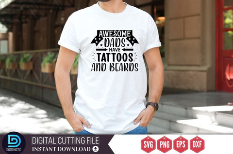 Awesome dads have tattoos and beards SVG SVG DESIGNISTIC 