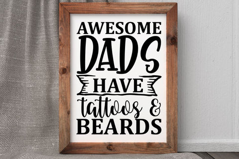 Awesome dads have tattoos & beards SVG SVG Regulrcrative 