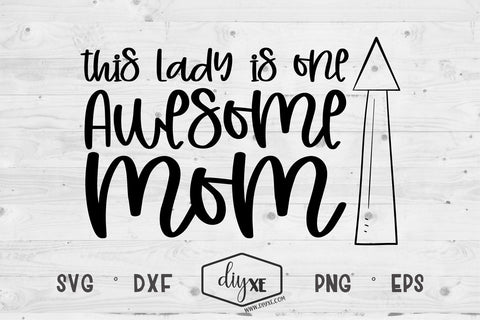 Awesome Mom SVG DIYxe Designs 