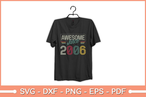 Awesome Since 2006 Year Of Birth Birthday Svg Cutting File SVG Helal 