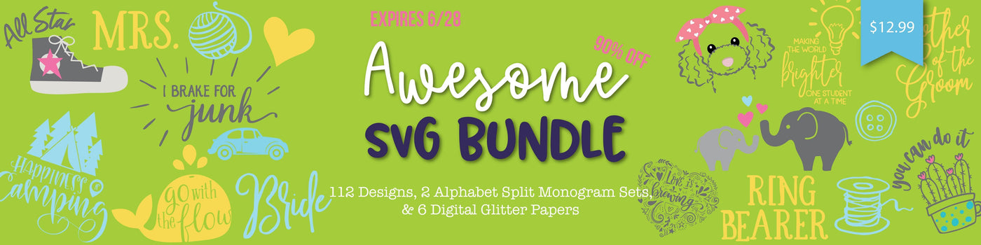 Awesome SVG Bundle: Back for 48 Hrs