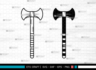Axe SVG, Tactical Axe Svg, Broad Axe Svg, Doudle Bit Axe Svg, Tribal Axes Svg, Lumberjack Axe Svg, Wooden Axe Svg Bundle SVG ETC Craft 