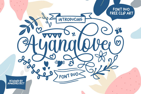 Ayanalove - Romantic Script Font ahweproject 