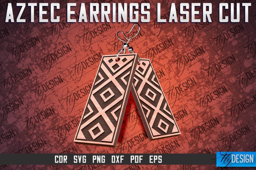 Aztec Earrings Laser Cut SVG | Accessories Laser Cut SVG Design - So Fontsy