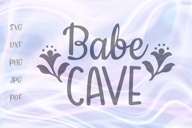 Babe Cave Baby Room Door Sign SVG, PNG, DXF, PDF, JPG SVG Digitals by Hanna 