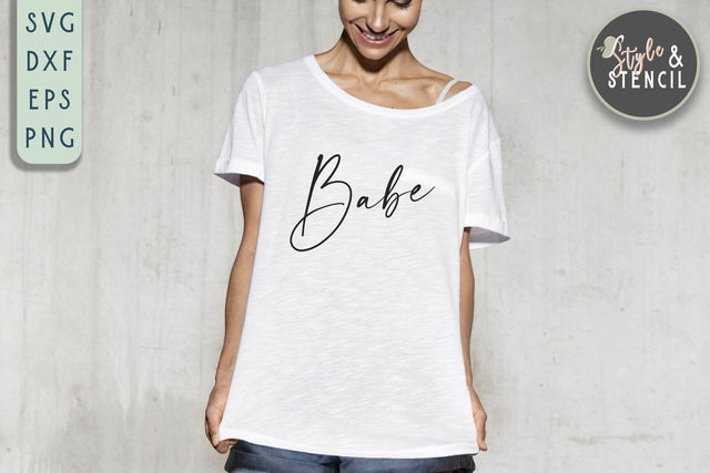 Babe SVG | Babe | Babe Shirt SVG Style and Stencil 