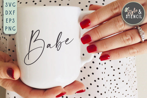 Babe SVG | Babe | Babe Shirt SVG Style and Stencil 