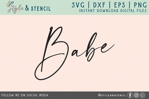 Babe SVG | Babe | Babe Shirt SVG Style and Stencil 