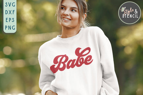 Babe SVG - Valentine Shirt SVG - Retro SVG Style and Stencil 