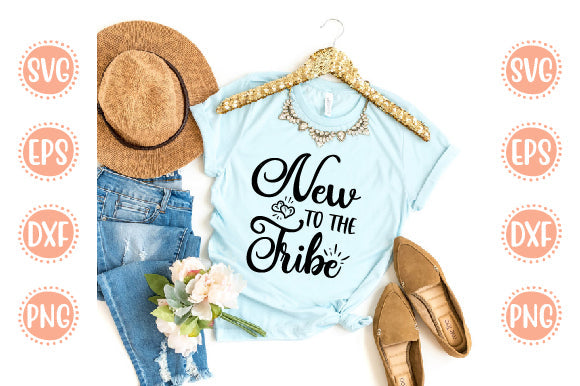 Baby Born Svg Design New To the Tribe SVG SH_Tee store 