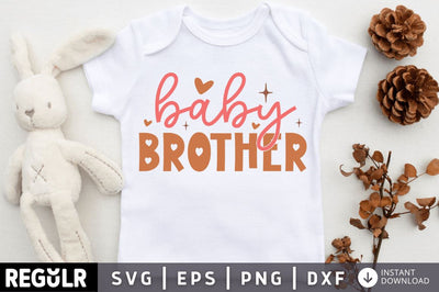 Baby brother SVG SVG Regulrcrative 