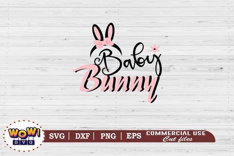 Baby Bunny, Easter svg, Easter bunny svg, Easter family svg, Easter Egg svg, Easter cricut, Easter shirt svg, Easter png, Bunny svg, Funny easter svg, funny quotes svg SVG Wowsvgstudio 