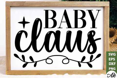 Baby claus SVG SVG akazaddesign 