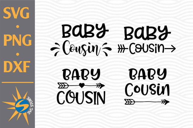 Baby Cousin SVG, PNG, DXF Digital Files Include SVG SVGStoreShop 