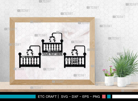 Baby Crib Monogram, Baby Crib Silhouette, Baby Crib SVG, Baby Svg, Infant Svg, Bassinet Svg, Child Svg, SB00464 SVG ETC Craft 