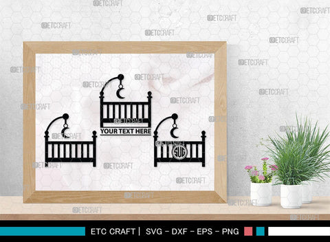Baby Crib Monogram, Baby Crib Silhouette, Baby Crib SVG, Baby Svg, Infant Svg, Bassinet Svg, Child Svg, SB00464 SVG ETC Craft 