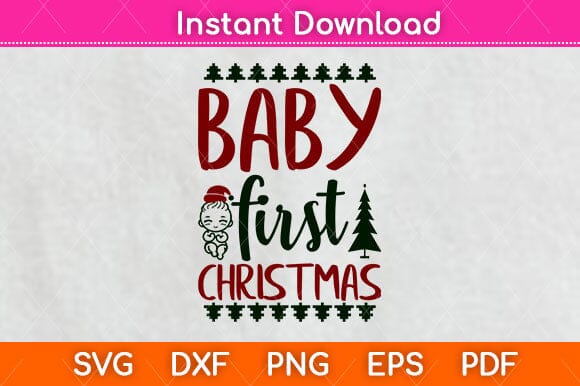 Baby First Christmas Svg Cutting File - So Fontsy