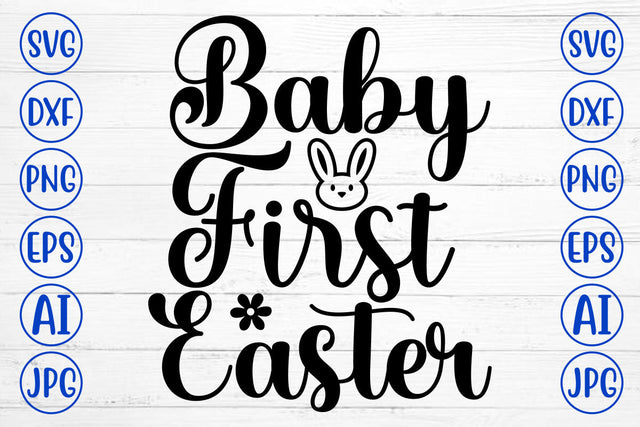 Baby First Easter SVG Cut File SVG Syaman 
