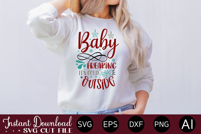 Baby Freaking It's Cold Outside SVG SVG designmaster24 