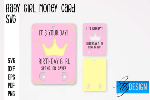 Baby Girl Money Card SVG | Baby Girl Money Holder | Happy Birthday Design SVG Fly Design 