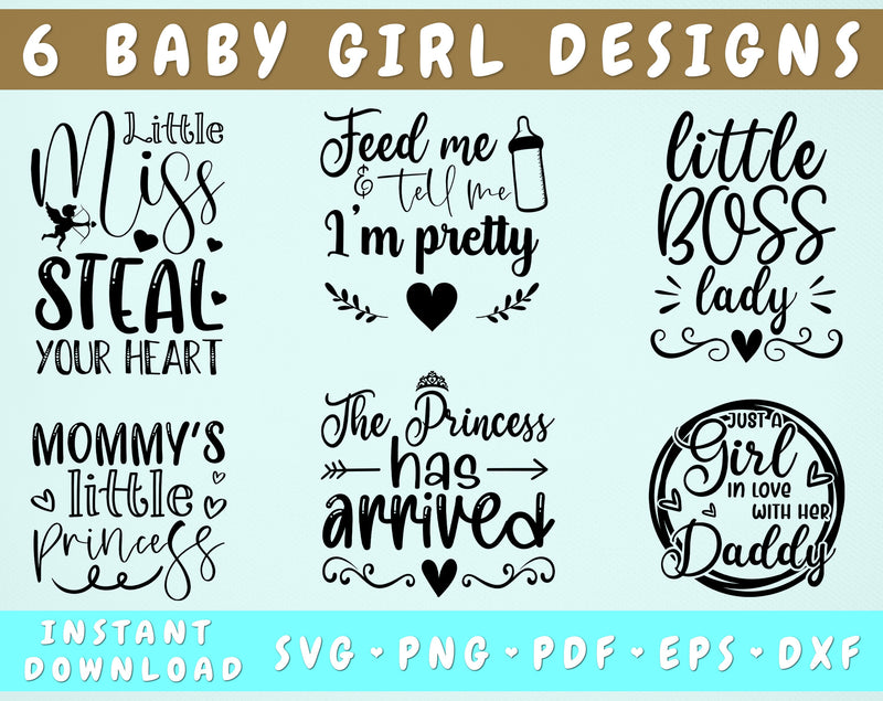 Baby Girl SVG Bundle, 6 Designs, Feed Me And Tell Me I'm Pretty SVG, Little Boss Lady SVG, The Princess Has Arrived SVG SVG HappyDesignStudio 