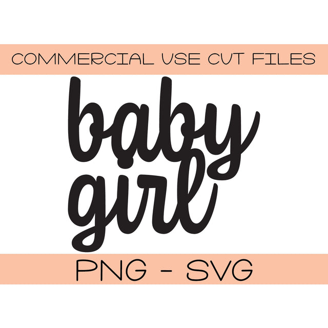 Baby Girl svg - png - Cake Topper SVG - Cupcake Topper - Silhouette Cut File - Cricut Cut File - DIY Sign - DIY Cut File SVG Top It Off Party 