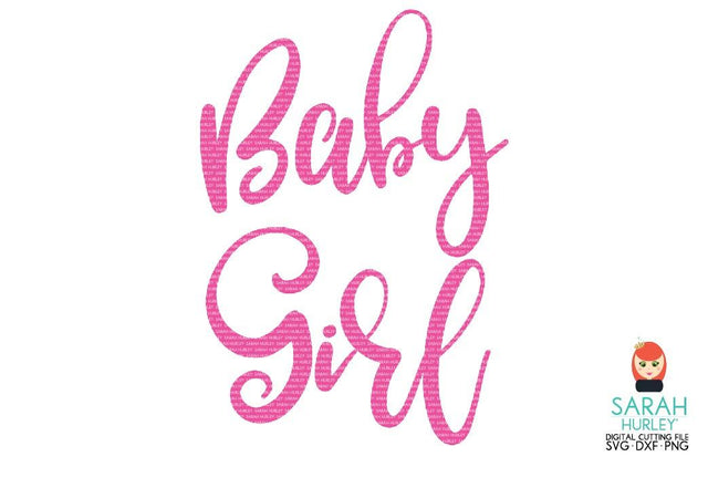 Baby Girl SVG Sarah Hurley 