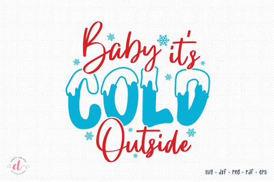 Baby It's Cold Outside | Christmas SVG SVG CraftLabSVG 