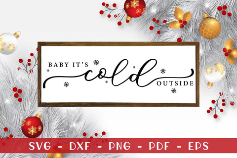 Baby It's Cold Outside, Farmhouse Christmas SVG SVG CraftLabSVG 