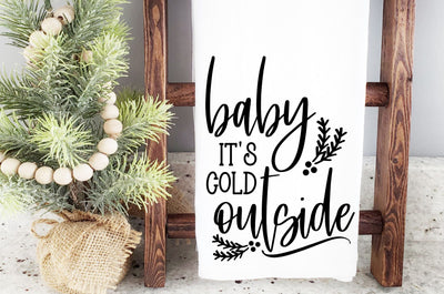 Baby It's Cold Outside | Farmhouse Towel Design SVG RedFoxDesignsUS 