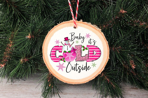 Baby It's Cold Outside - Pink Christmas Sublimation Sublimation CraftLabSVG 