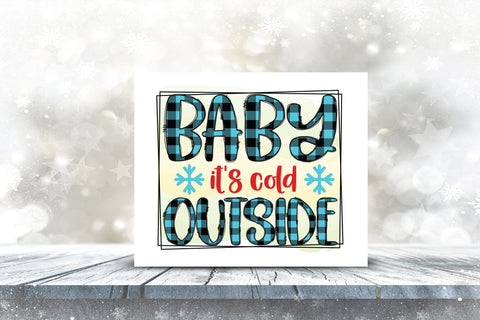 Baby It's Cold Outside PNG Sublimation Sublimation CraftLabSVG 